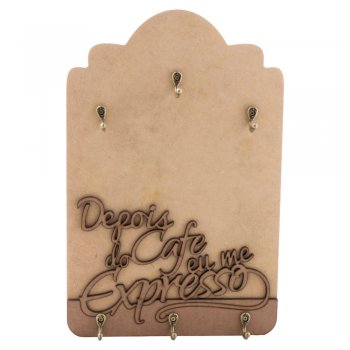 Quadro Porta Xícara Depois Do Café Eu Me Expresso 20X30