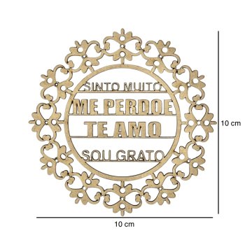 Aplique Arabesco "Sinto Muito, Me Perdoe, Te Amo, Sou Grato" 10x10